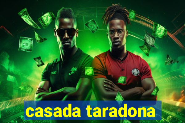 casada taradona